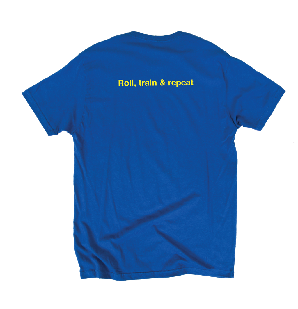 Roll, train & repeat - Blue T-Shirt